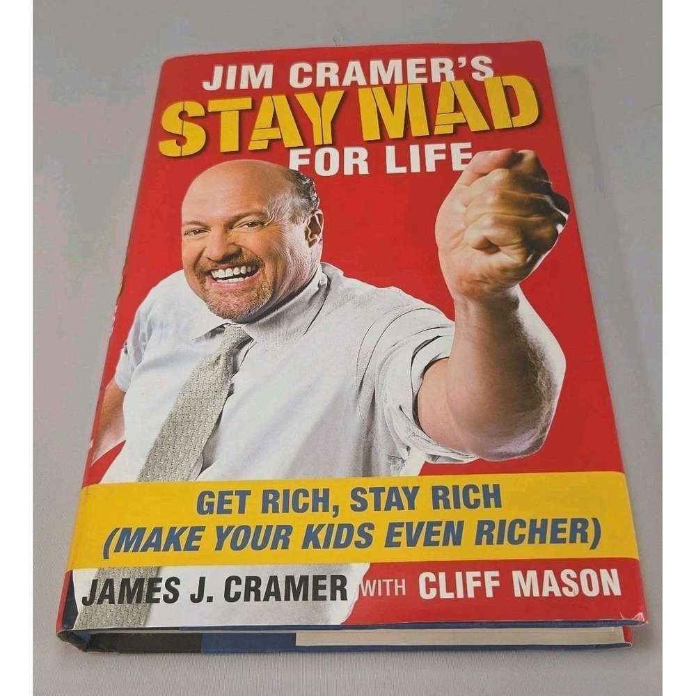 Jim Cramer's Stay Mad for Life: Get Rich, hardcover, 1416558853, James J Cramer